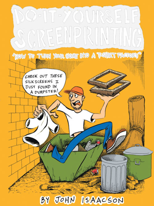 Title details for DIY Screenprinting by John Isaacson - Available